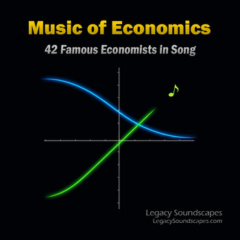 Music of Economics: 42 Famous Economists in Song